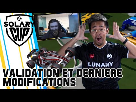 SOLARY CUP TRACKMANIA | VALIDATION ET DERNIERE MODIFICATIONS