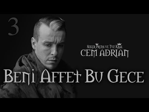 Beni Affet Bu Gece - Cem Adrian