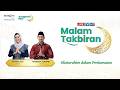 LIVE EVENT MALAM TAKBIRAN