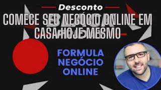 COMECE SEU NEGCIO ONLINE EM CASA HOJE MESMO