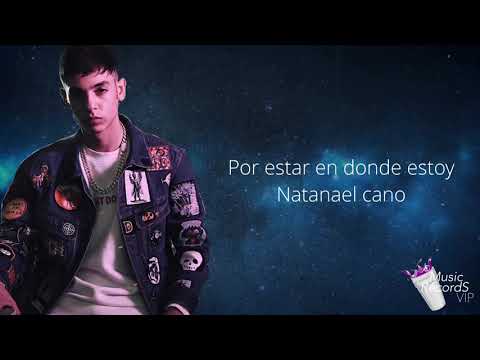 Natanael Cano- Por estar en donde estoy