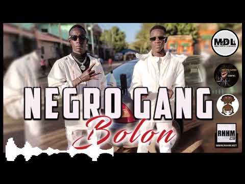 NEGRO GANG  _- _- BOLON -_-_    MDL