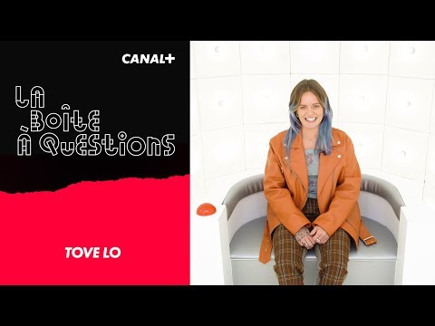 La Boîte à Questions de  Tove Lo – 16/10/2019