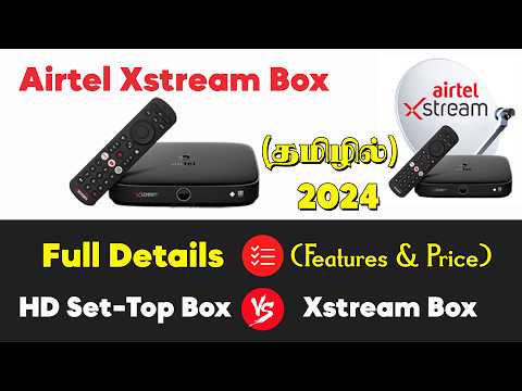 🌐 Airtel Xstream Smart Box Explained in Tamil | Best Set-Top Box for 2024 🌐