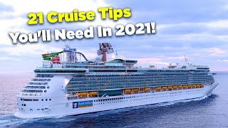 21 Cruise tips you'll need in 2021!