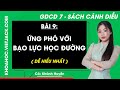 GDCD lớp 7 Bài 9: Ứng phó với bạo lực học đường - trang 44, 47, 50 | Cánh diều