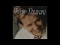 Bryan Duncan - Unidos En El (Album Completo)