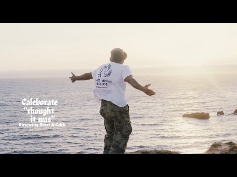 Caleborate - Thought It Was (Official Video)