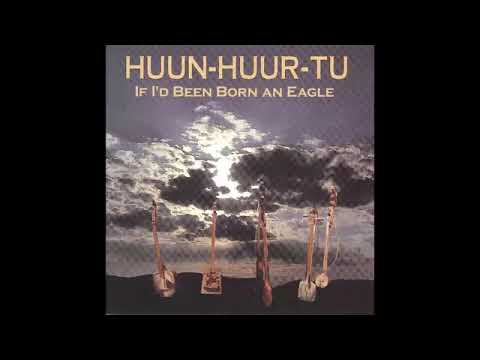 Хуун-Хуур-Ту / Huun-Huur-Tu - If I’d Been Born an Eagle (1997)