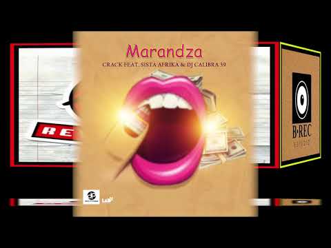 Crack ft Sister Afrika & Calibra 39 - Marandza ( Prod. Da Page )