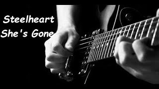Steelheart  - She&#39;s Gone (HQ)