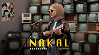 Download lagu NAKAL | GIGI_Makin Asik Versi Keroncong (Cover by SWARANTIK) mp3 Download lagu NAKAL | GIGI_Makin Asik Versi Keroncong (Cover by SWARANTIK) mp3