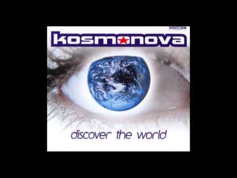 Kosmonova - Discover The World (De Donatis Mix)
