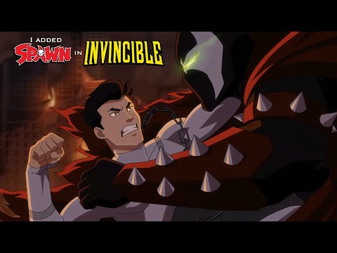 I added SPAWN in INVINCIBLE