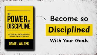 How to Become Obsessively Disciplined With Your Goals | The Power of Discipline