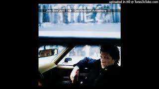 Jon Bon Jovi - Staring At Your Window With A Suitcase In My Hand