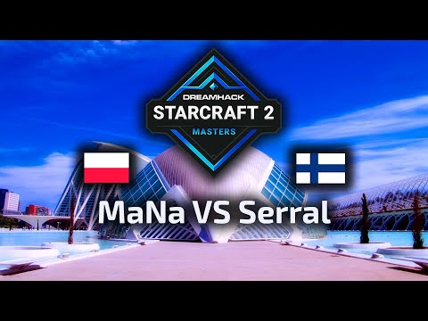 MaNa VS Serral - PvZ - DreamHack Masters Valencia Europe 2022 - polski komentarz