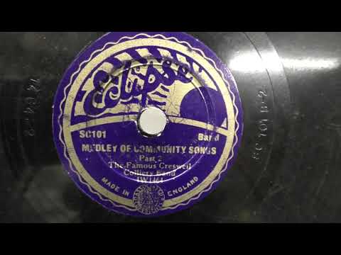 Creswell Colliery Band: Medley of community songs. Part 2. (ca 1932).