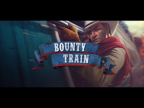 #НОВАЯ ИГРА #ОБЗОР - Bounty Train - ПРОХОЖДЕНИЕ #1