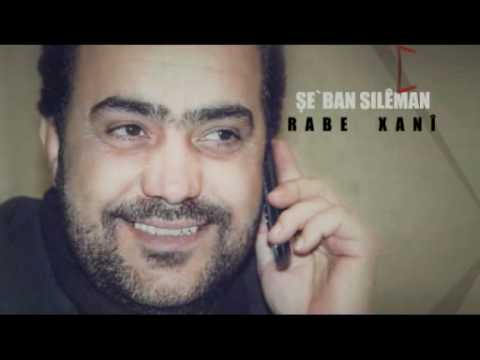 Sheban Sileman " Rabe Xani " New Album 2012 Chaverebin Vin Tv شعبان سليمان