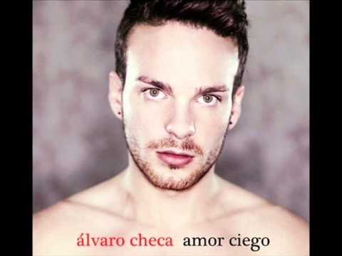 Álvaro Checa - Amor Ciego ( DISCO COMPLETO )