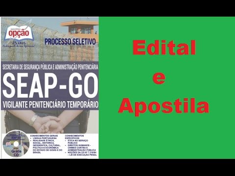 Apostila Edital Concurso SEAP GO cargo vigilante penitenciário temporário