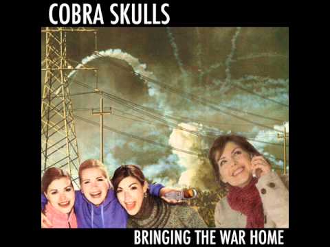 Cobra Skulls Give You Nothing (Bad Religion Cover)