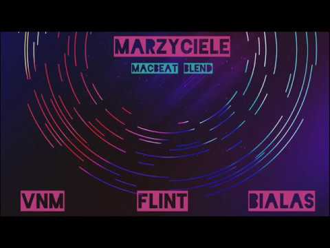 Flint x VNM x Białas - Marzyciele ( Macbeat Blend )