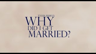 Download lagu Why Did I Get Married Full movie... mp3