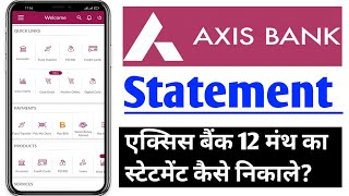Axis Bank statement download from Mobile App