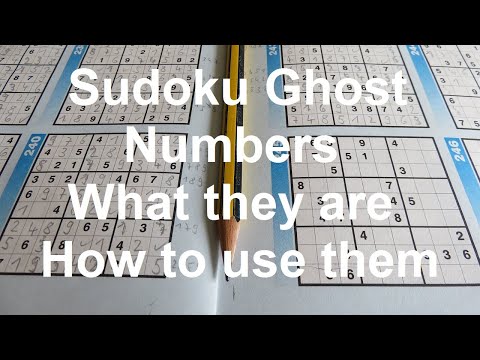 Sudoku Primer 162 - Sudoku Ghost Numbers and how to find other numbers using them