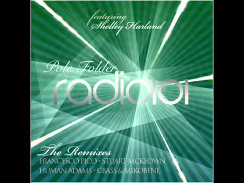 Pole Folder feat. Shelley Harland - Radio 101 (Francesco Pico remix)