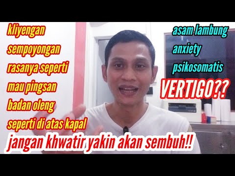 mengatasi dan memahami kliyengan badan tidak seimbang rasa mau pingsan karena asam lambung