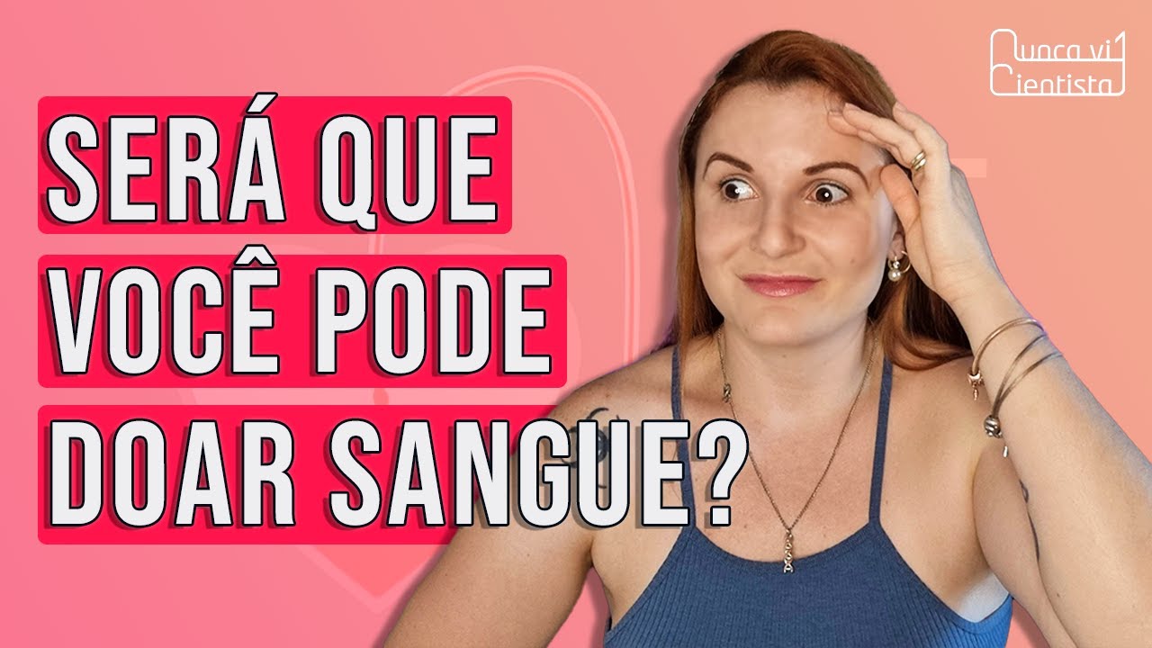 Por que precisa ter 50 kg para doar sangue? (vídeo 2)