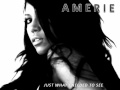 Amerie - Just What I Needed (To See)