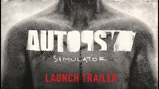 Watch and explore about Autopsy Simulator - Deluxe Edition
