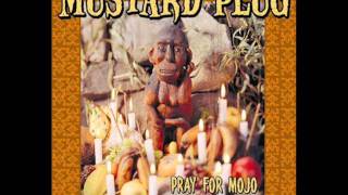 Mustard Plug - 09 - So Far To Go