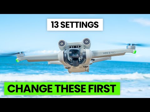 DJI Mini 3 PRO | 13 SETTINGS New Pilots SHOULD CHANGE IMMEDIATELY!