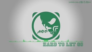 Hard To Let Go by Daniel Gunnarsson - [Indie Pop Music]