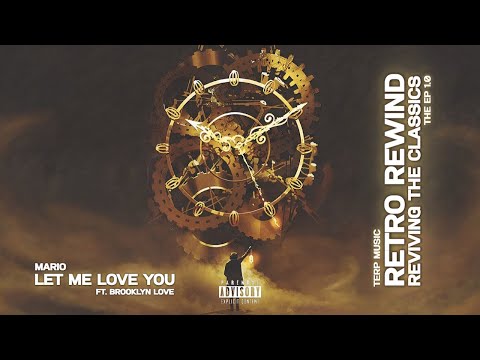 Mario - Let Me Love You ft. Brooklyn Love (Official Remix Visualizer)