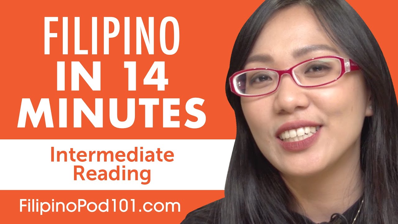 14 Minutes of Filipino Reading Comprehension for Intermediate Learners
