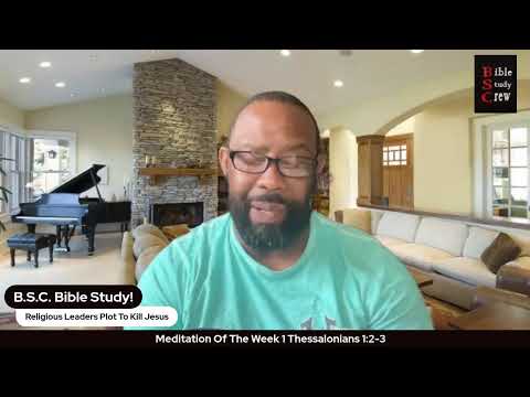 B.S.C. Bible Study, Today's Study, Mark 1:1-31.