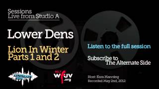 Lower Dens - &quot;Lion In Winter, Pt. 1 and Pt. 2&quot; (Live, Music Only)
