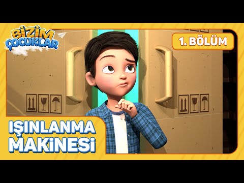 Bizim Çocuklar 1. Bölüm - Işınlanma Makinesi (Çizgi Film)