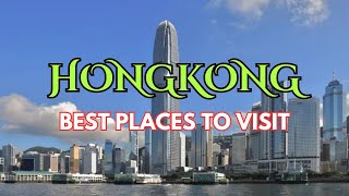 Best Places to visit in Hong Kong 2025 | Ultimate Complete Travel Guide