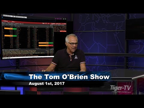 August 1st Daily Stock Market Recap by Tom O'Brien on TFNN   2017