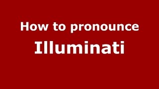 How to pronounce Illuminati