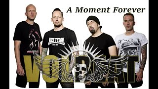 VOLBEAT - A Moment Forever (LYRIC VIDEO)