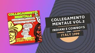 COLLEGAMENTO MENTALE VOL. 3 | INDIANI E COWBOYS 🔥 | 1999