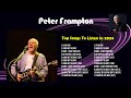 P E T E R F R A M P T O N Best Hits Songs Playlist Ever Greatest Hits Of Full Album
